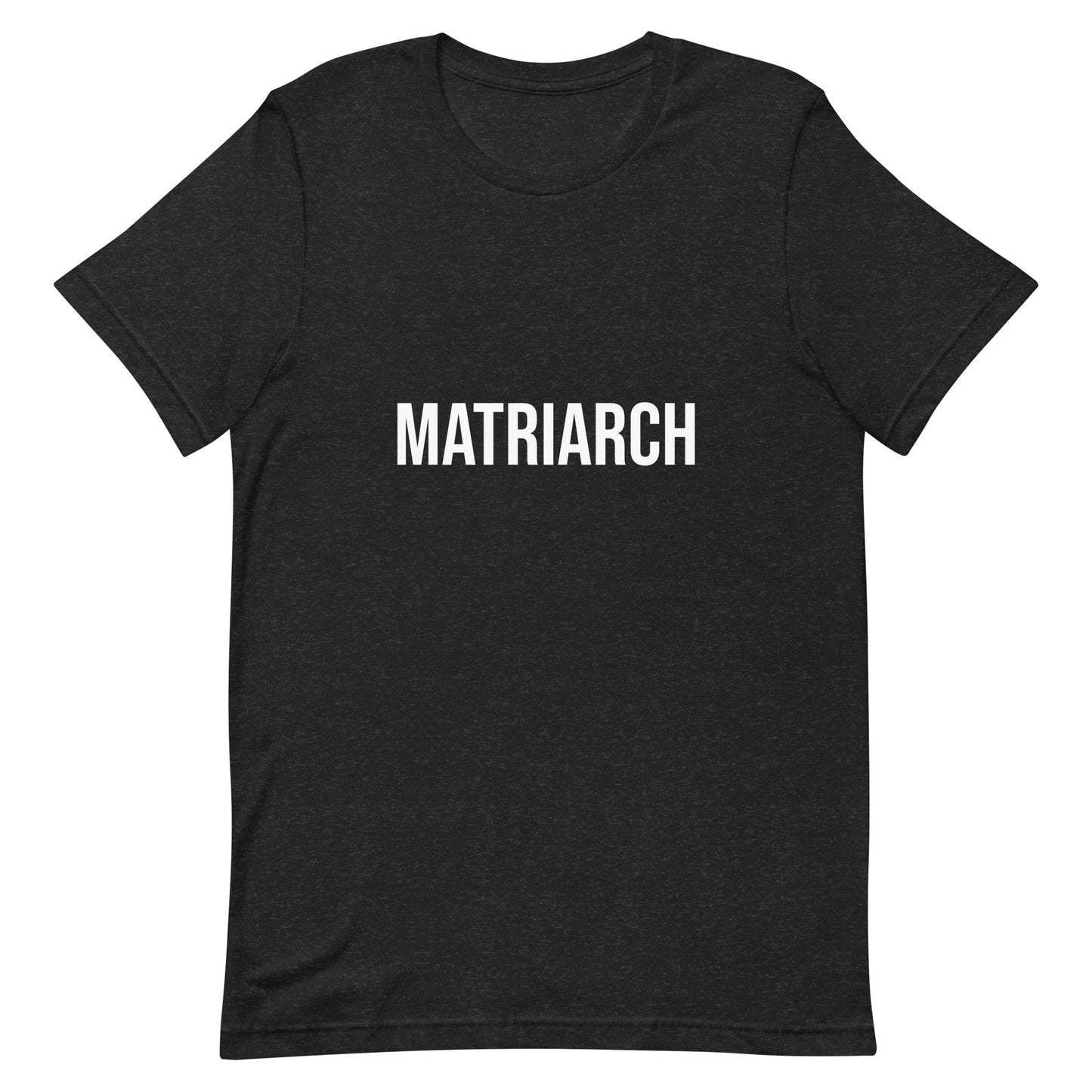 Matriarch T-shirt
